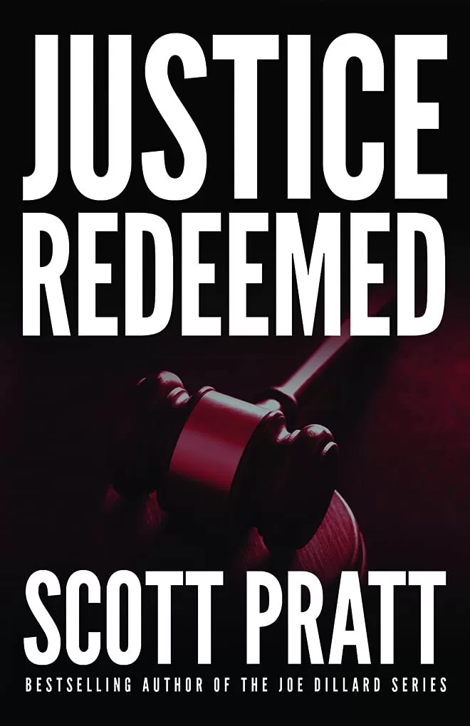 Justice Redeemed (Darren Street #1) by Scott Pratt