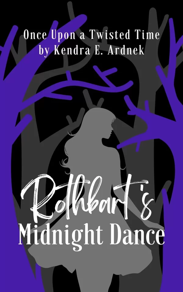 Rothbart's Midnight Dance: Swan Lake and The Twelve Dancing Princesses Retold (Once Upon a Twisted Time) by Kendra E. Ardnek