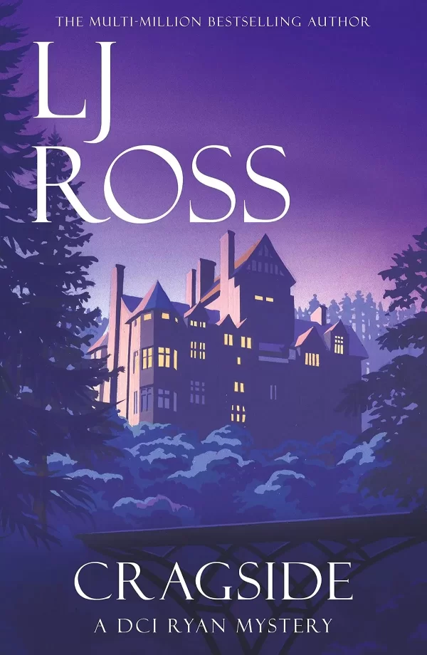 Cragside (The DCI Ryan Mysteries #6) by L.J. Ross