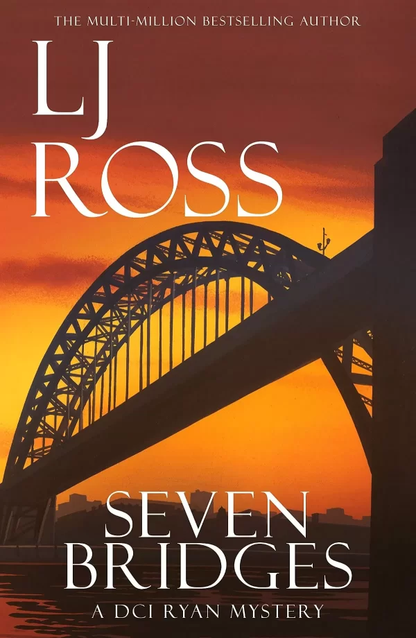 Seven Bridges (The DCI Ryan Mysteries #8) by L.J. Ross