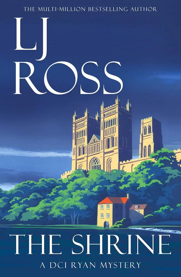 The Shrine (The DCI Ryan Mysteries #16) by L.J. Ross