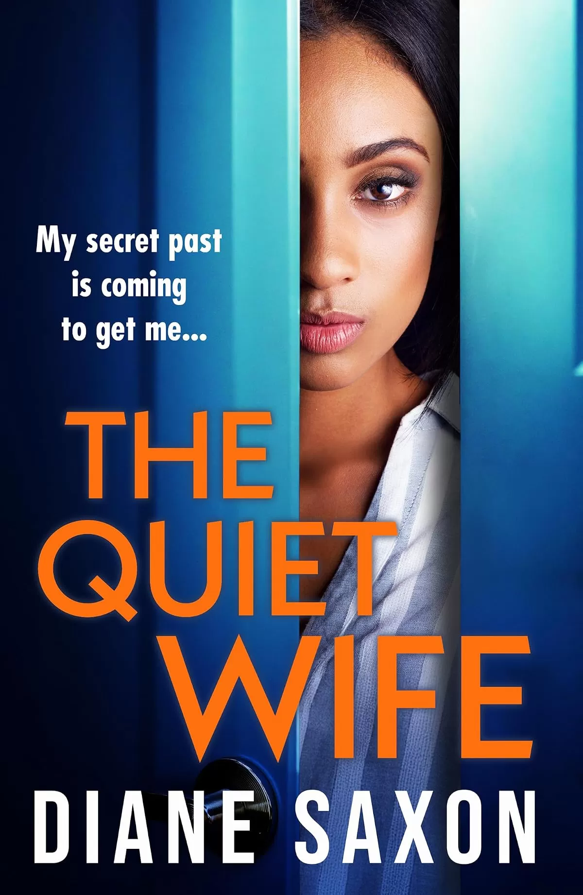 The Quiet Wife by Diane Saxon