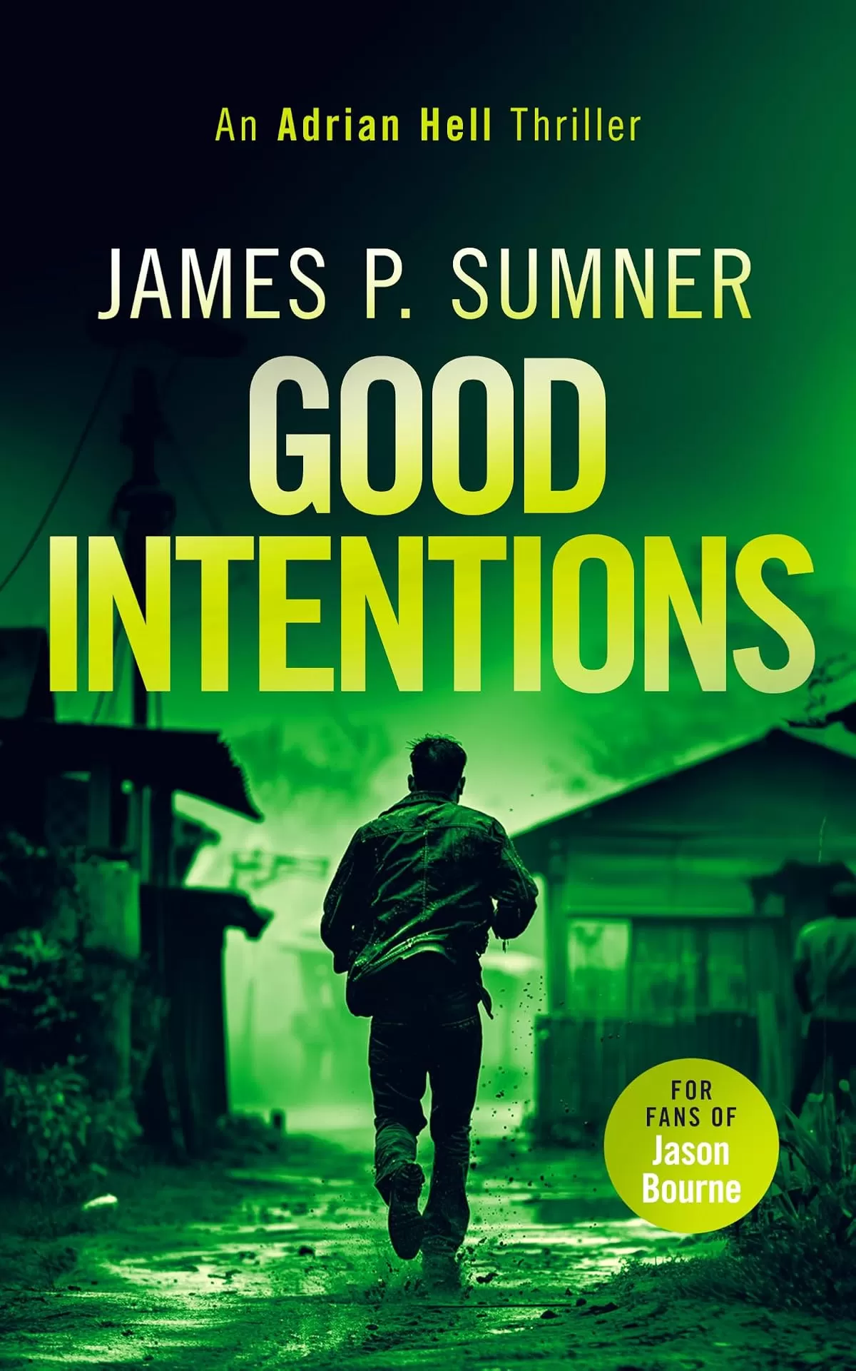 Good Intentions (Adrian Hell Series #6) by James P. Sumner