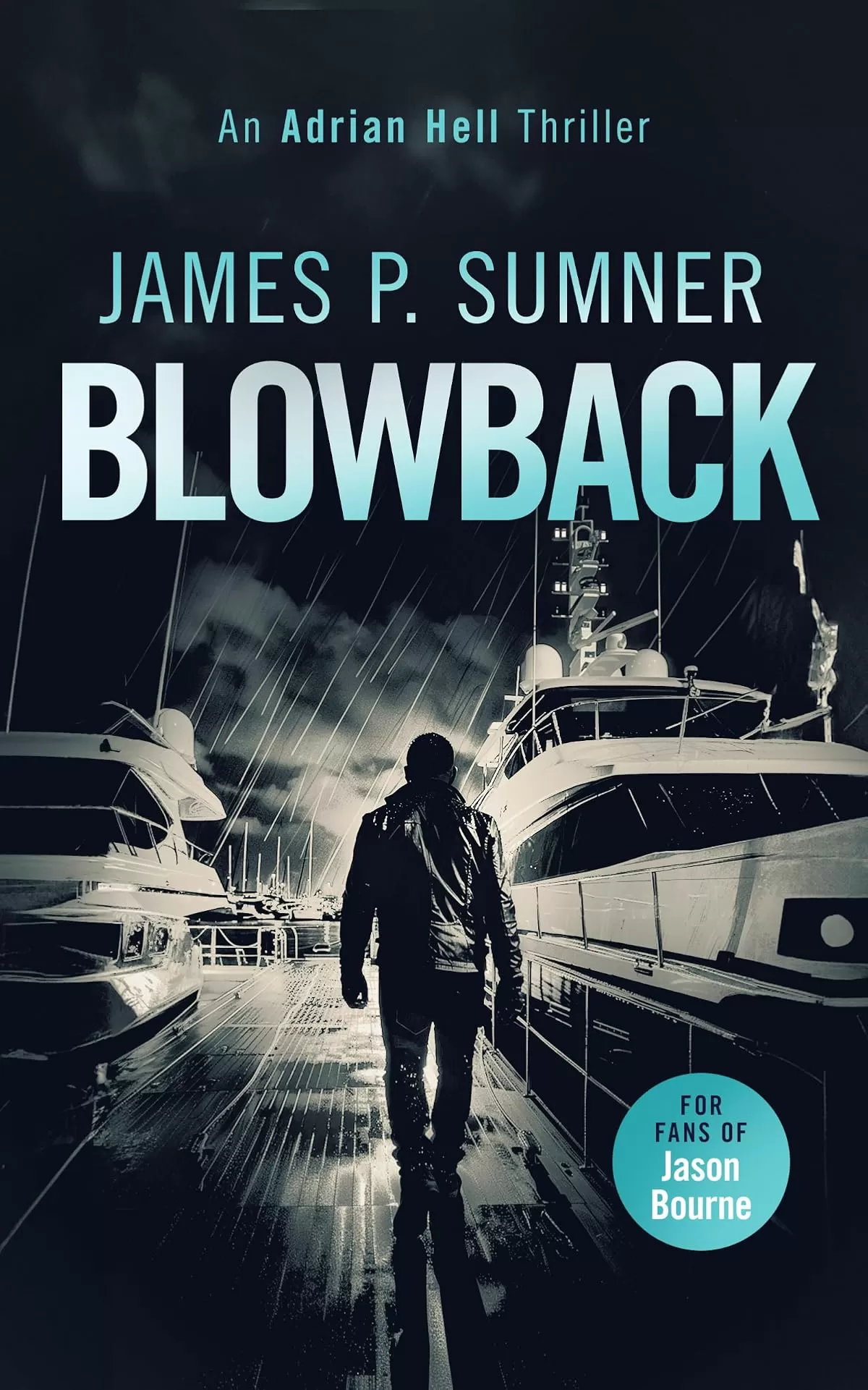 Blowback (Adrian Hell Series #8) by James P. Sumner