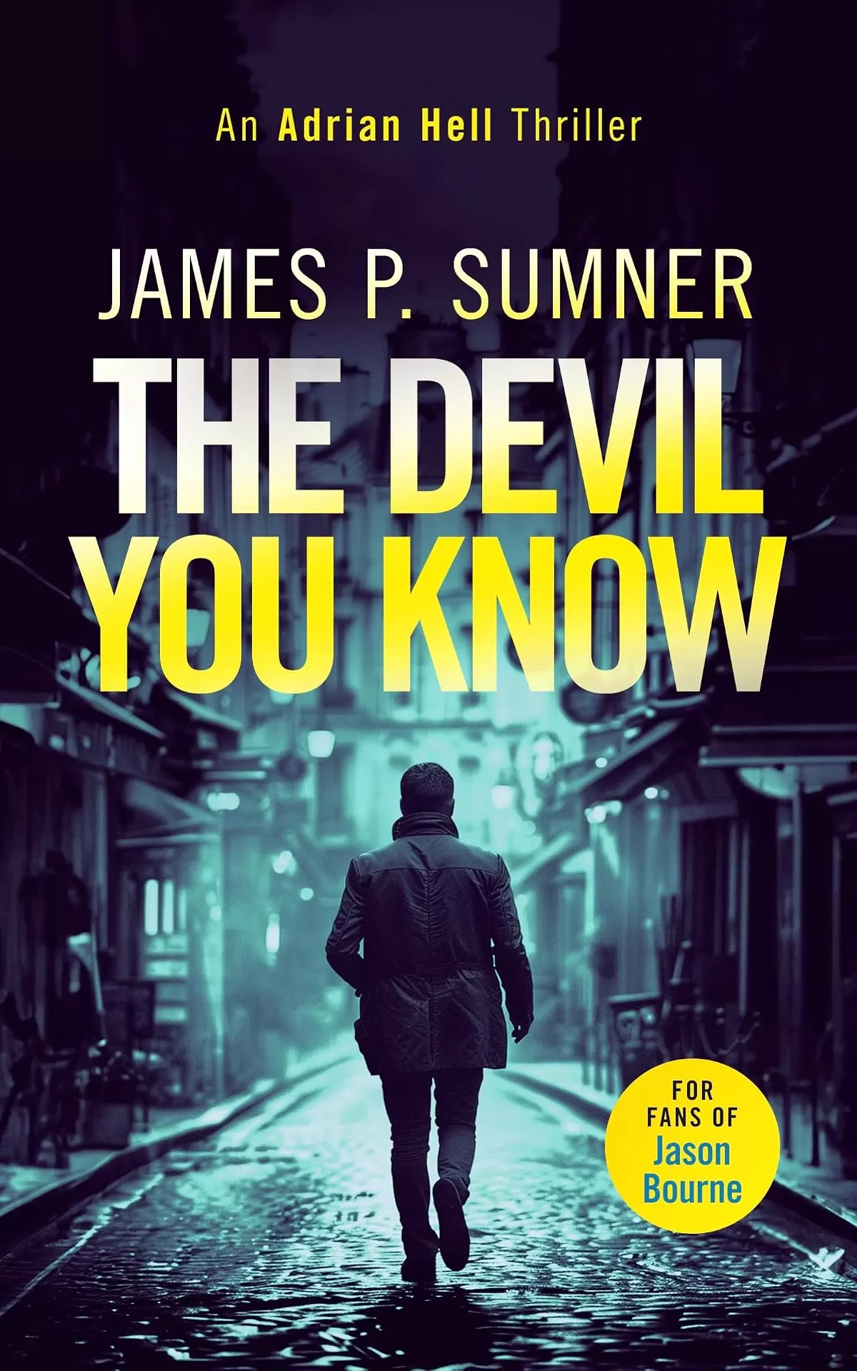 The Devil You Know (Adrian Hell Series #9) by James P. Sumner