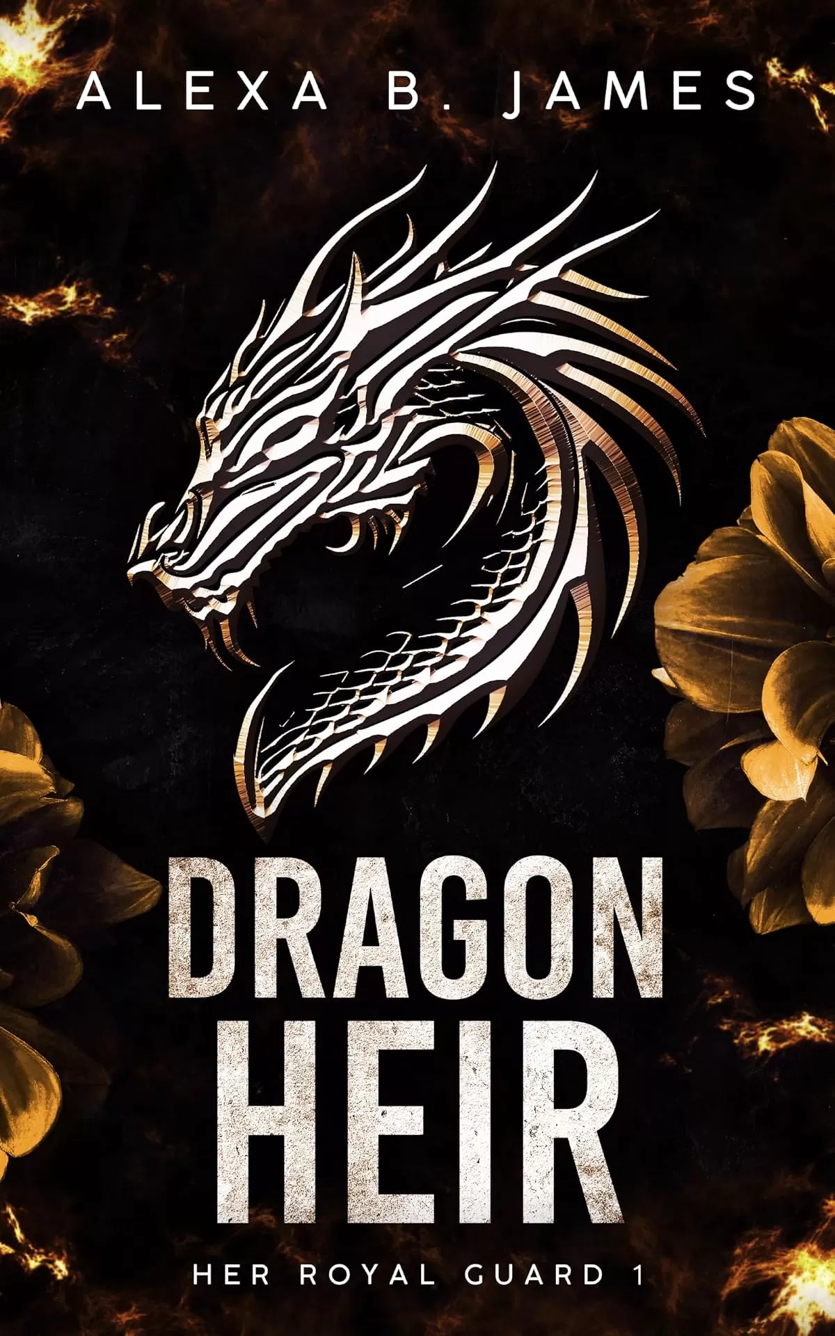 Dragon Heir (Her Royal Guard #1) by Alexa B. James, Rita Stradling