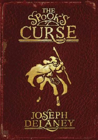 The Spook's Curse (The Wardstone Chronicles #2) by Joseph Delaney