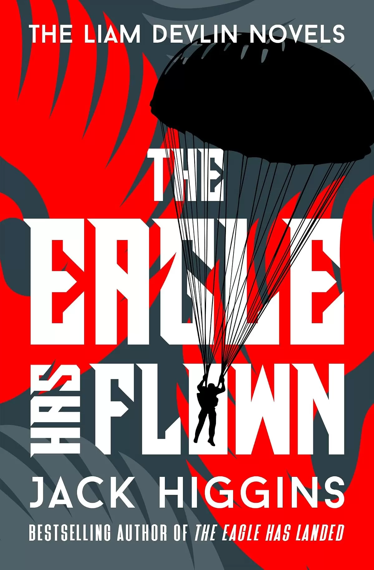 The Eagle Has Flown (Liam Devlin #4) by Jack Higgins
