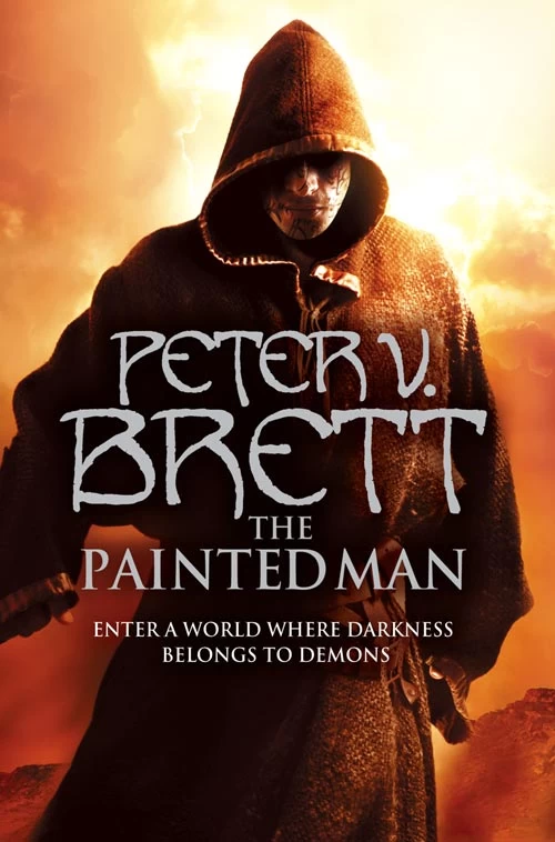The Painted Man (The Demon Cycle #1) by Peter V. Brett