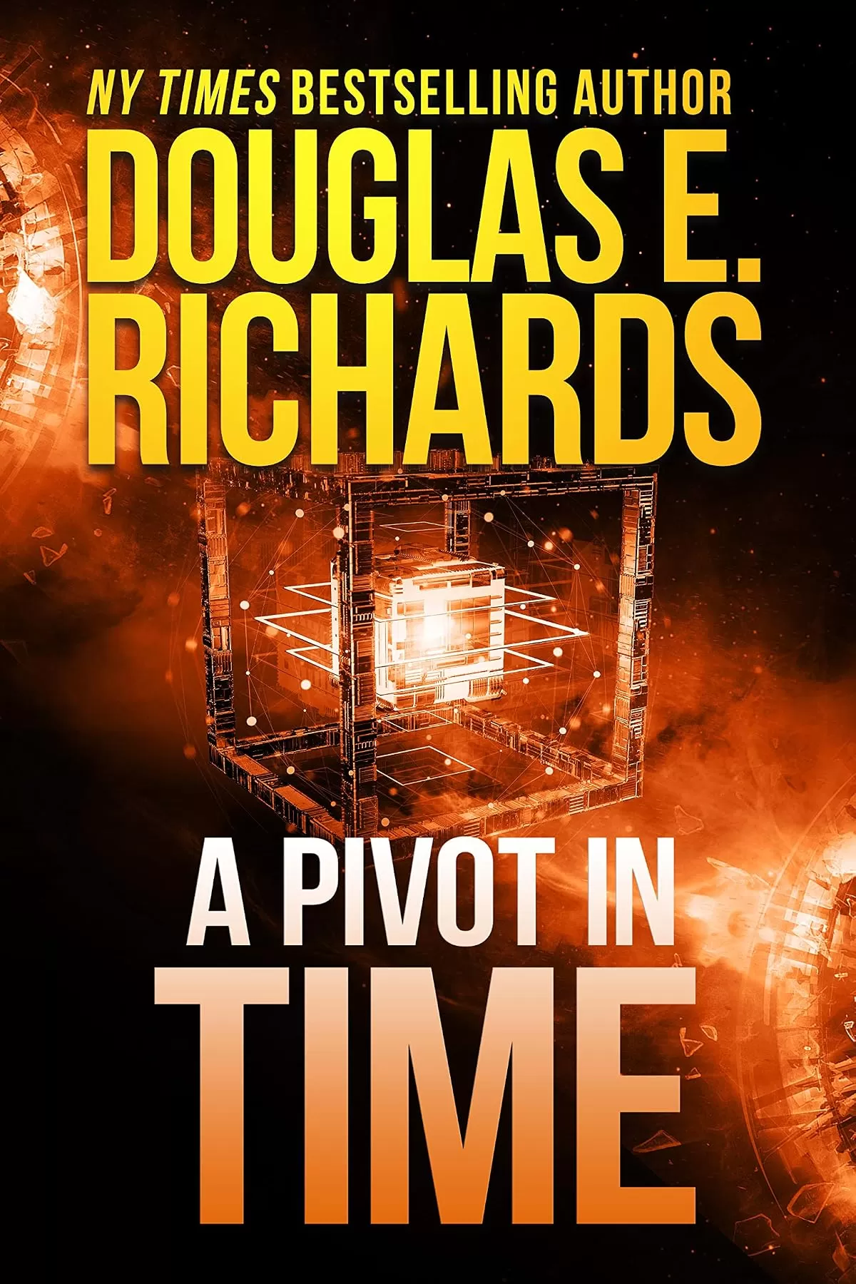 A Pivot In Time (Alien Artifact #2) by Douglas E. Richards
