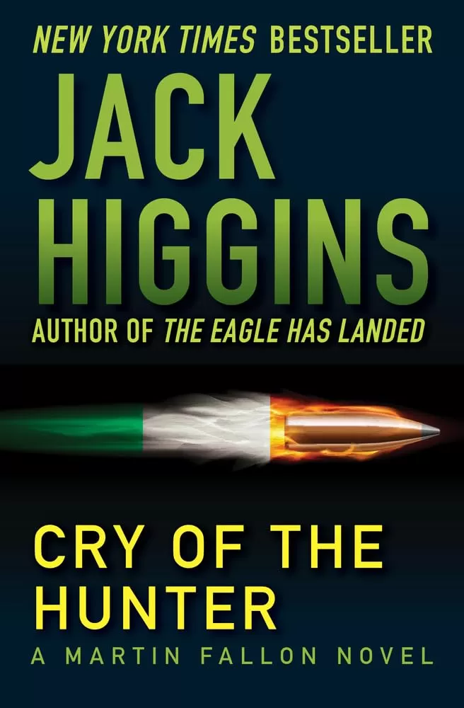 Cry of the Hunter (The Martin Fallon Novels #1) by Jack Higgins, Harry Patterson