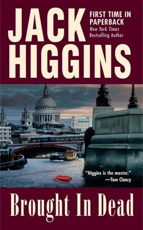 Brought in dead (Nick Miller #2) by Jack Higgins, Harry Patterson
