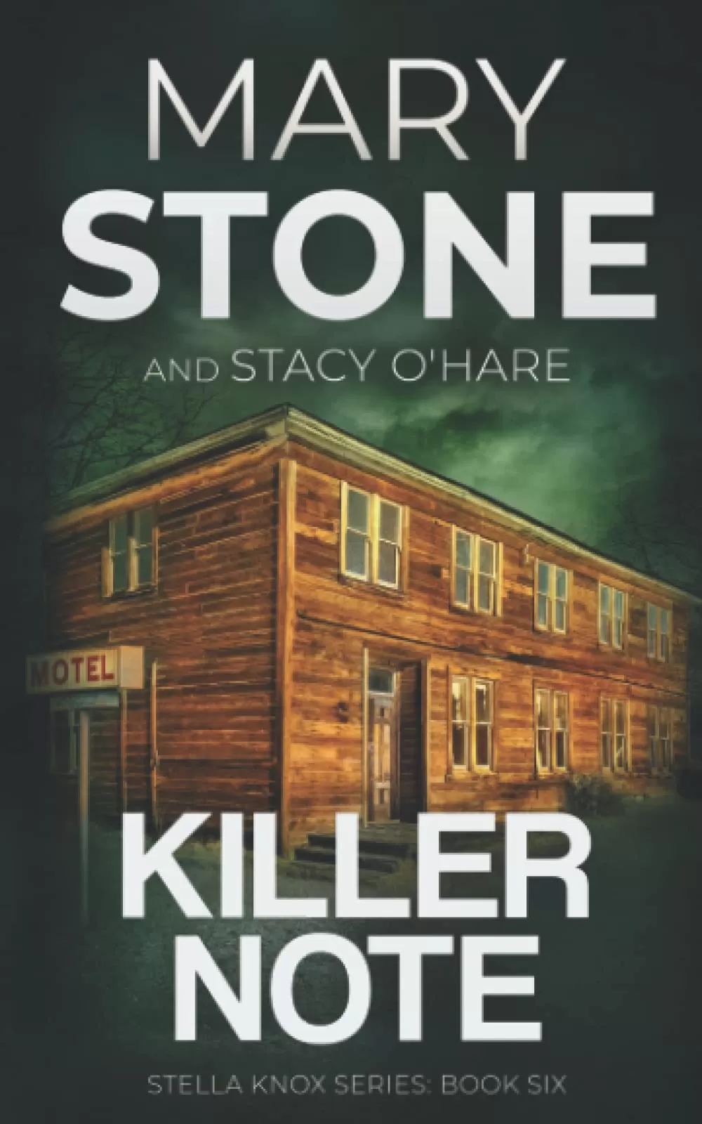 Killer Note (Stella Knox FBI Mystery Series #6) by Mary Stone