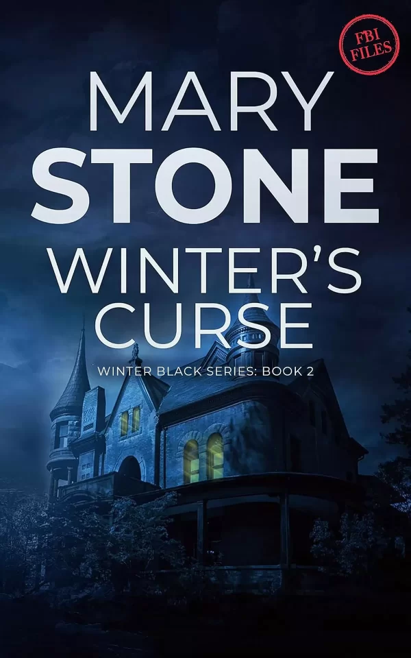 Winter's Curse (Winter Black FBI Mystery Series #2) by Mary Stone