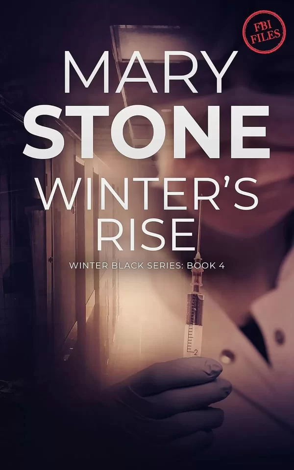 Winter's Rise (Winter Black FBI Mystery Series #4) by Mary Stone