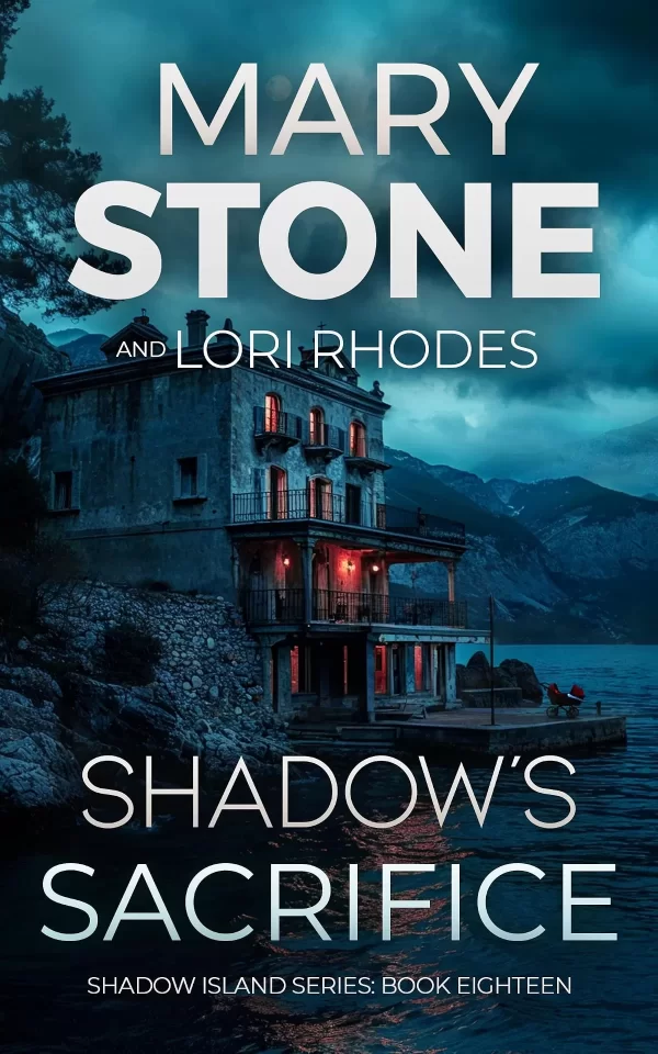 Shadow's Sacrifice (Shadow Island FBI Mystery Series #18) by Mary Stone