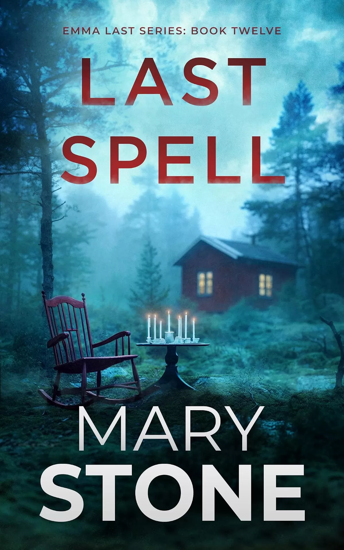 Last Spell (Emma Last FBI Mystery Series #12) by Mary Stone