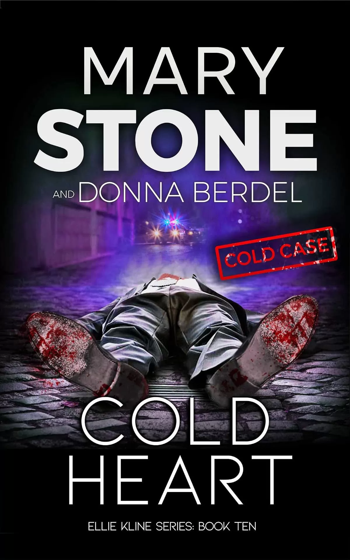 Cold Heart (Ellie Kline #10) by Mary Stone, Donna Berdel