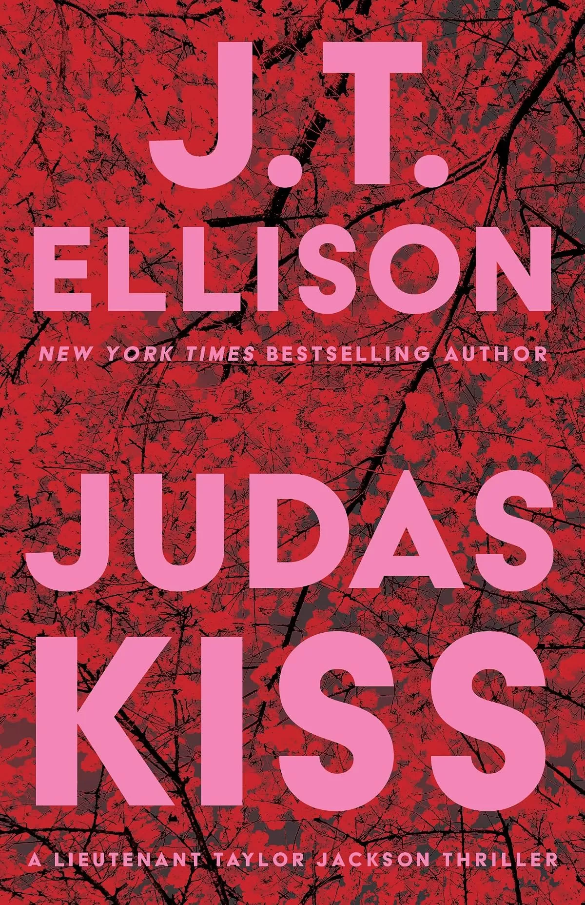 Judas Kiss (Taylor Jackson #3) by J.T. Ellison