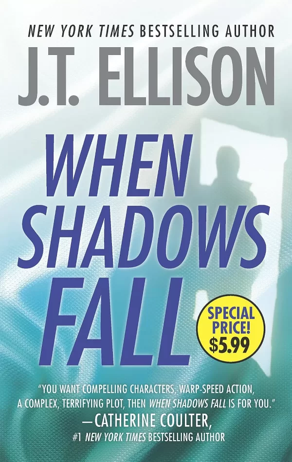 When Shadows Fall (Samantha Owens #3) by J.T. Ellison
