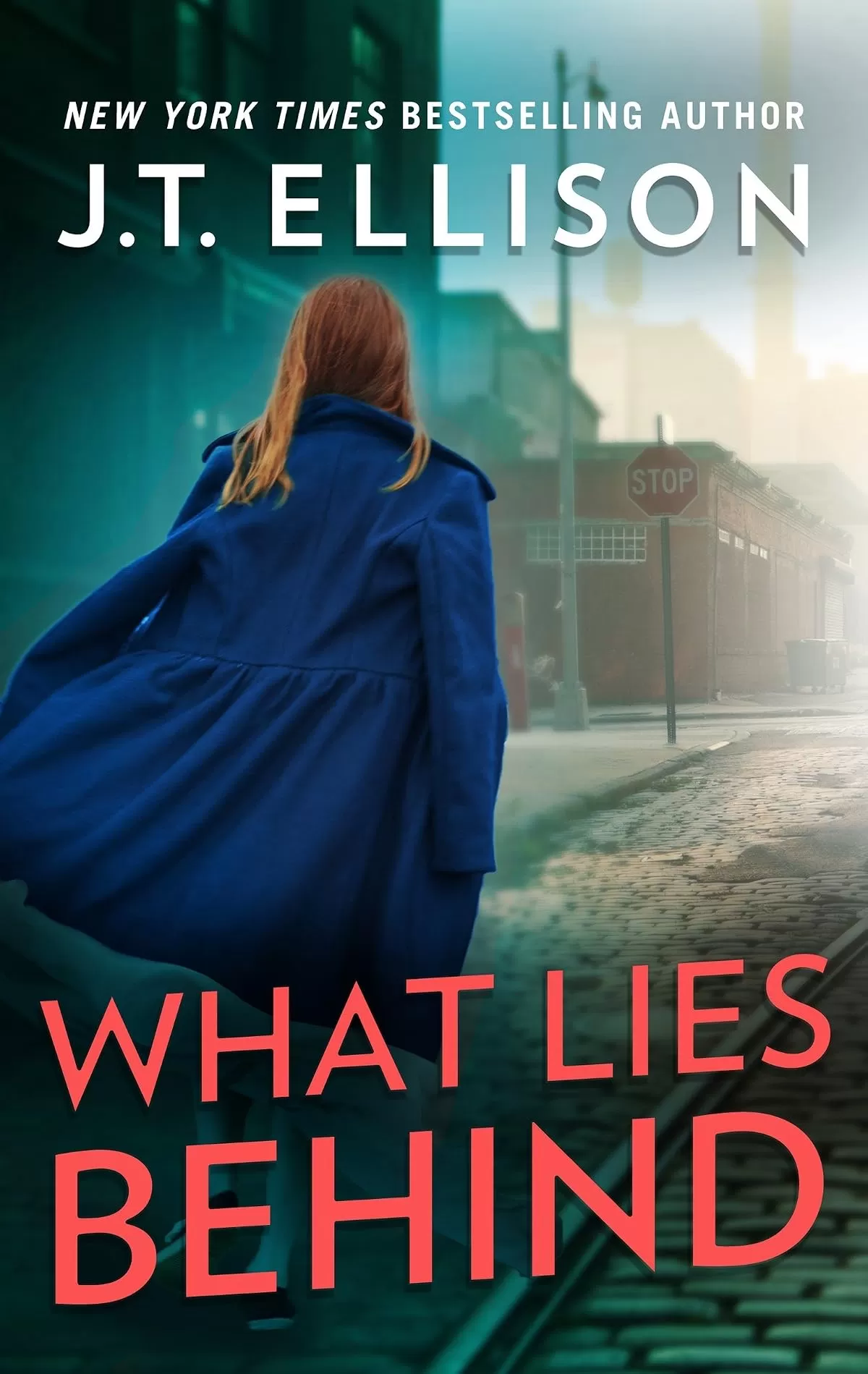 What Lies Behind (Samantha Owens #4) by J.T. Ellison