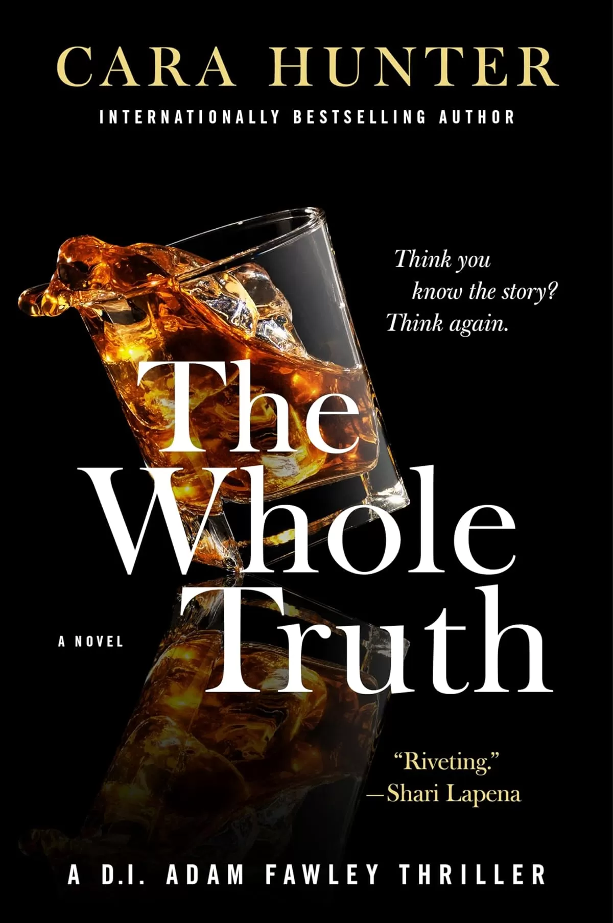 The Whole Truth (DI Adam Fawley #5) by Cara Hunter