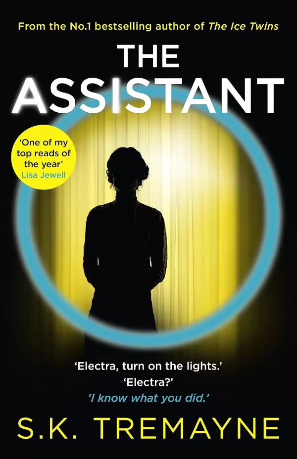 The Assistant by S. K. Tremayne