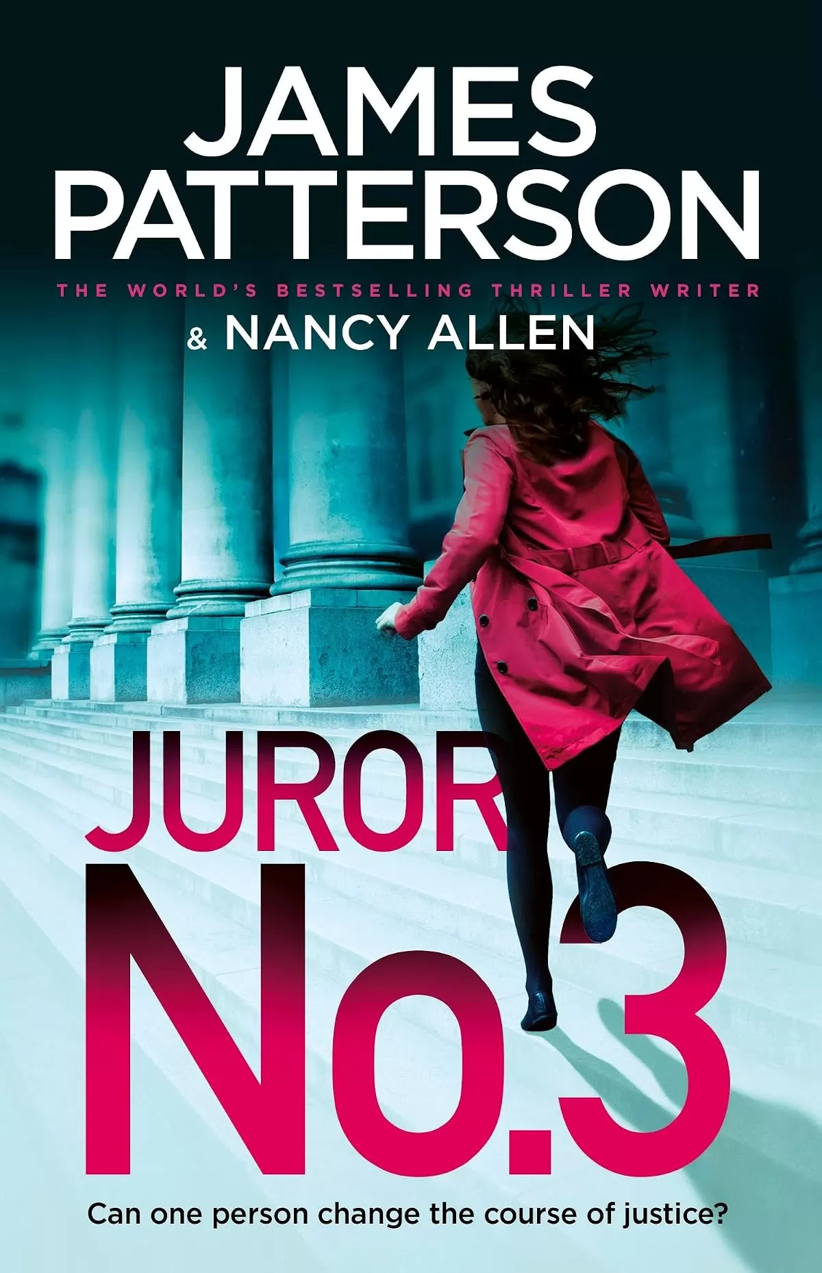 Juror No. 3 (Ruby Bozarth series #1) by James Patterson, Nancy Allen