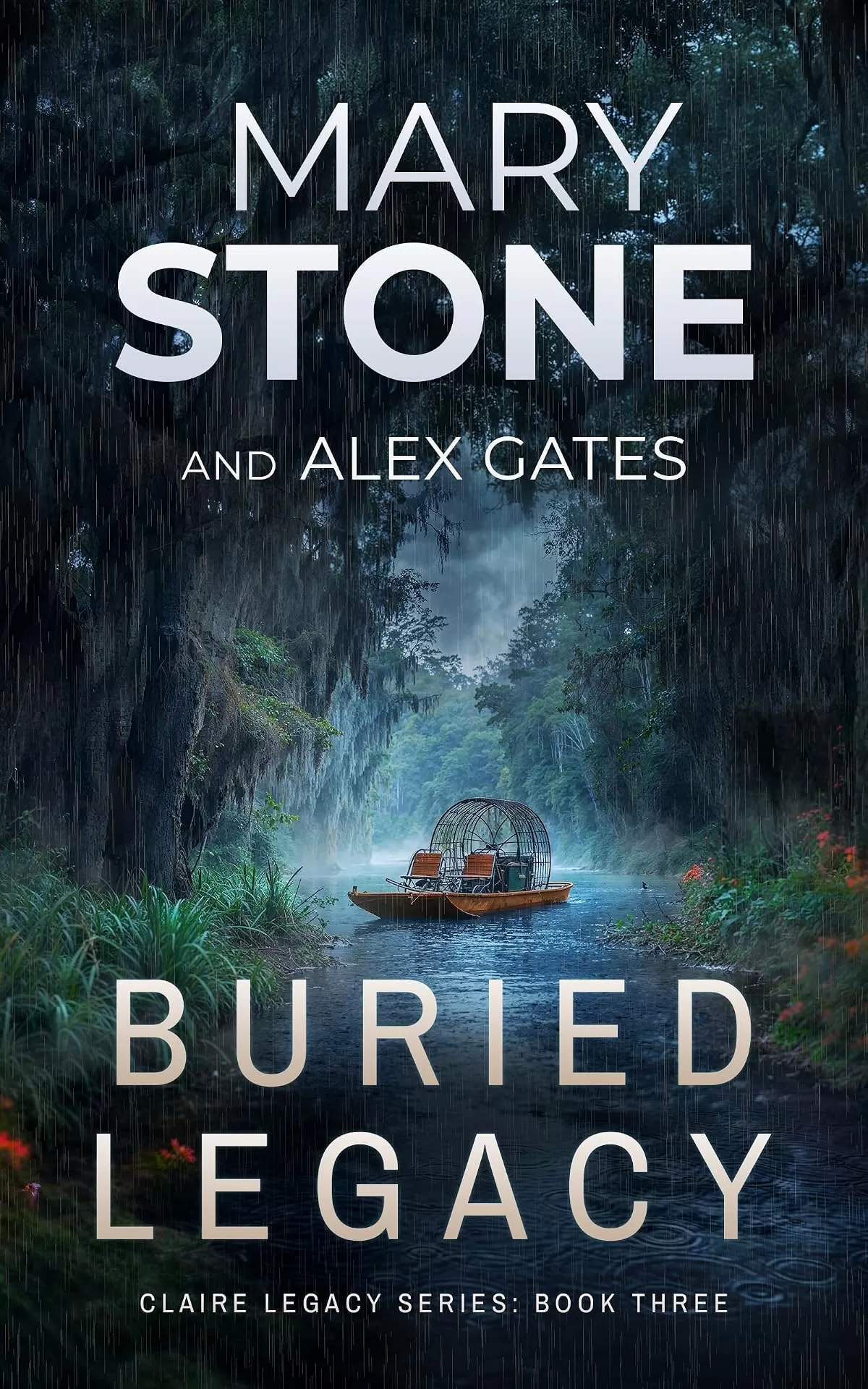 Buried Legacy (Claire Legacy FBI Mystery Series #3) by Mary Stone, Alex Gates