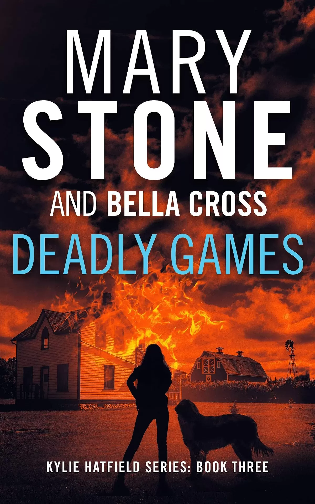 Deadly Games (Kylie Hatfield Amateur Sleuth Mystery Series #3) by Mary Stone, Bella Cross