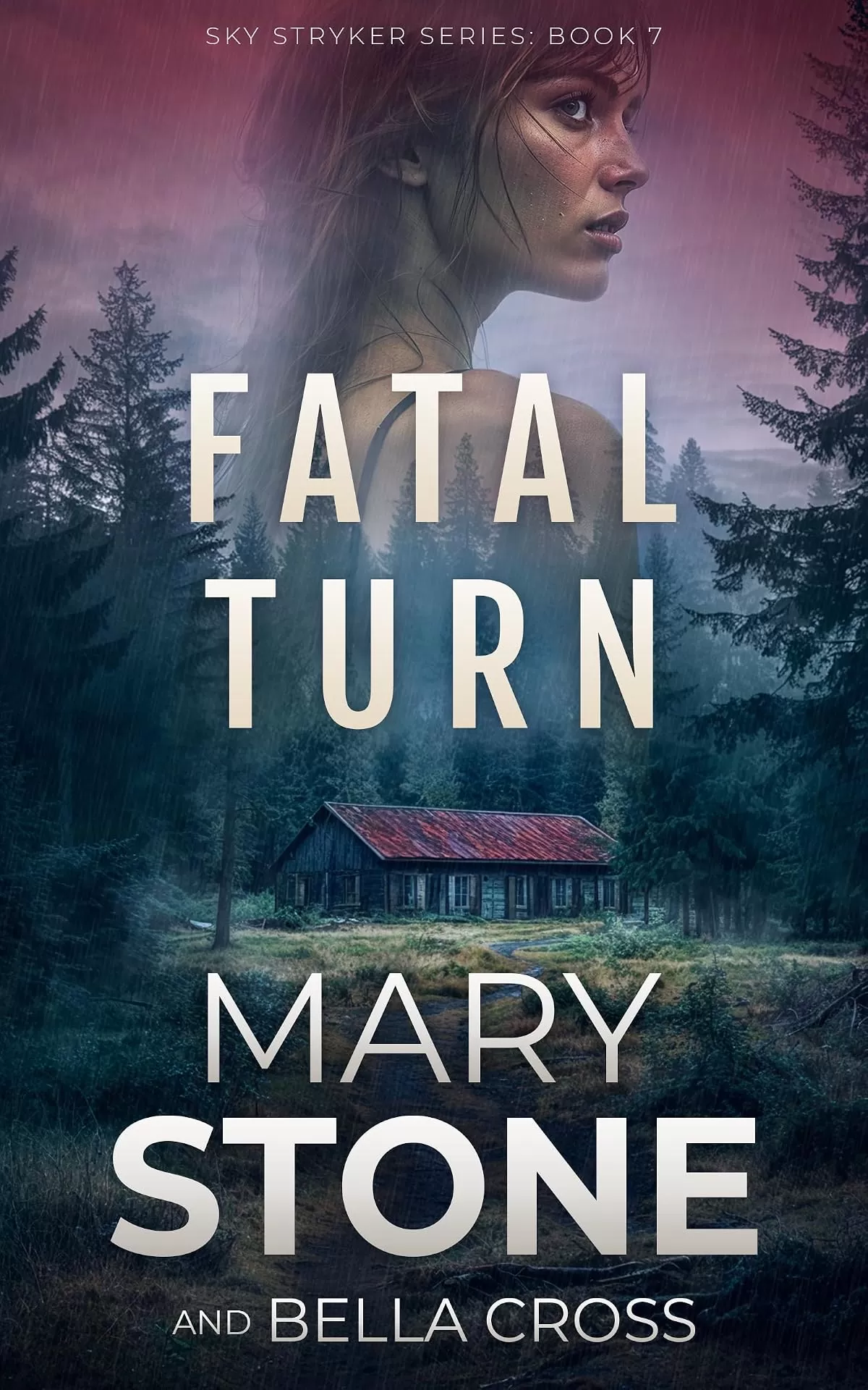 Fatal Turn (Sky Stryker Mystery Series #7) by Mary Stone, Bella Cross