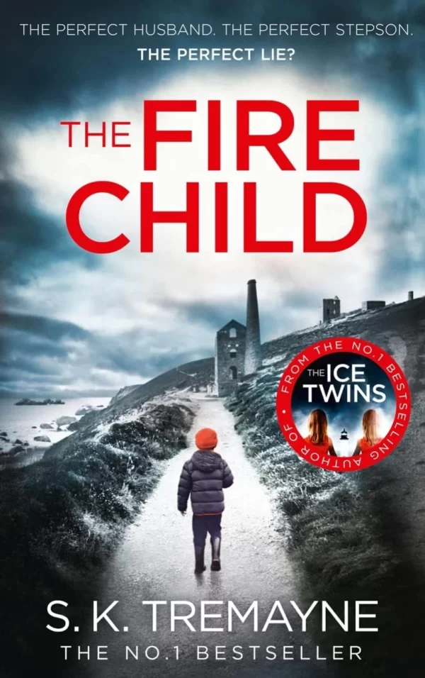 The Fire Child by S. K. Tremayne