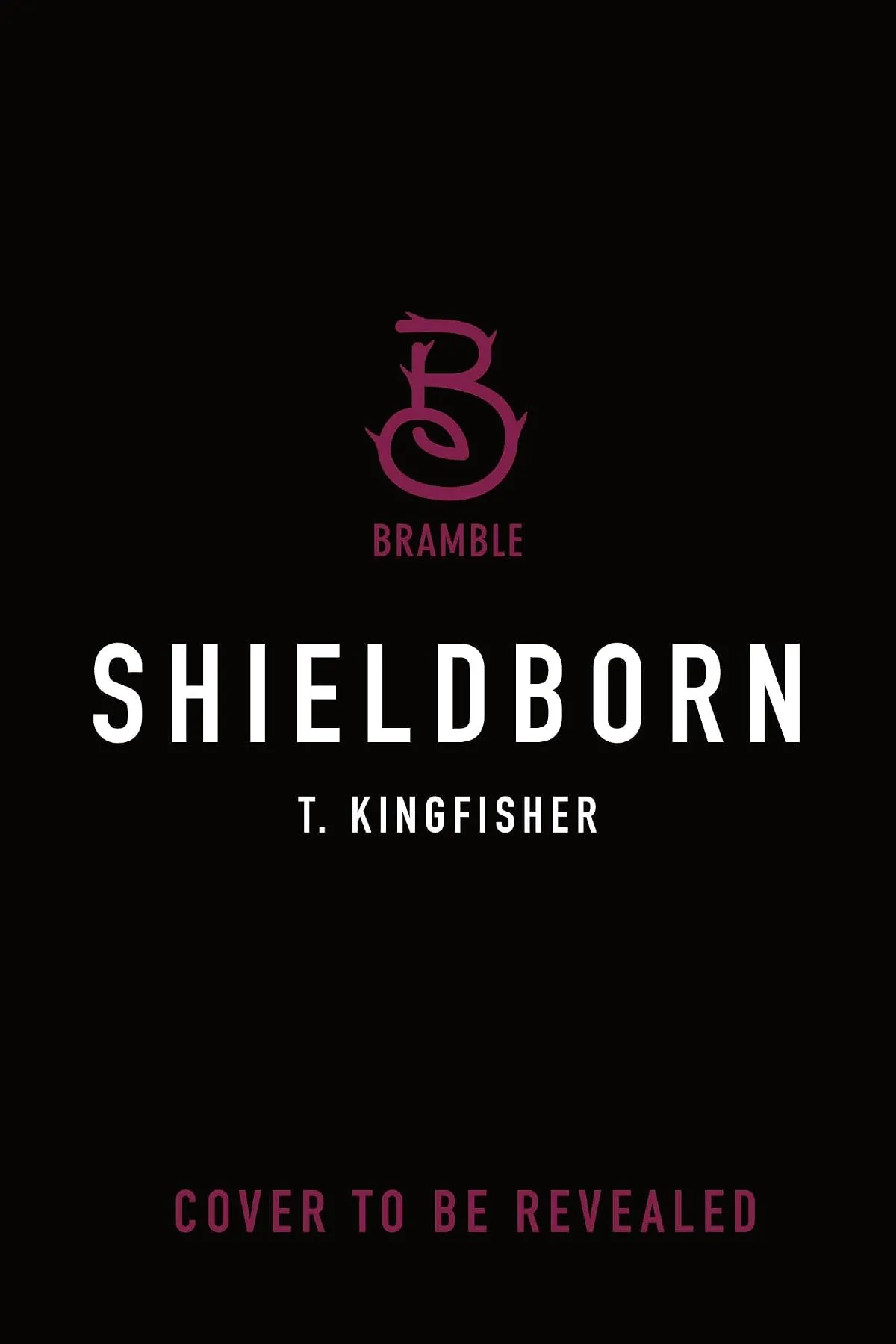 Shieldborn (Swordheart #3) by T. Kingfisher
