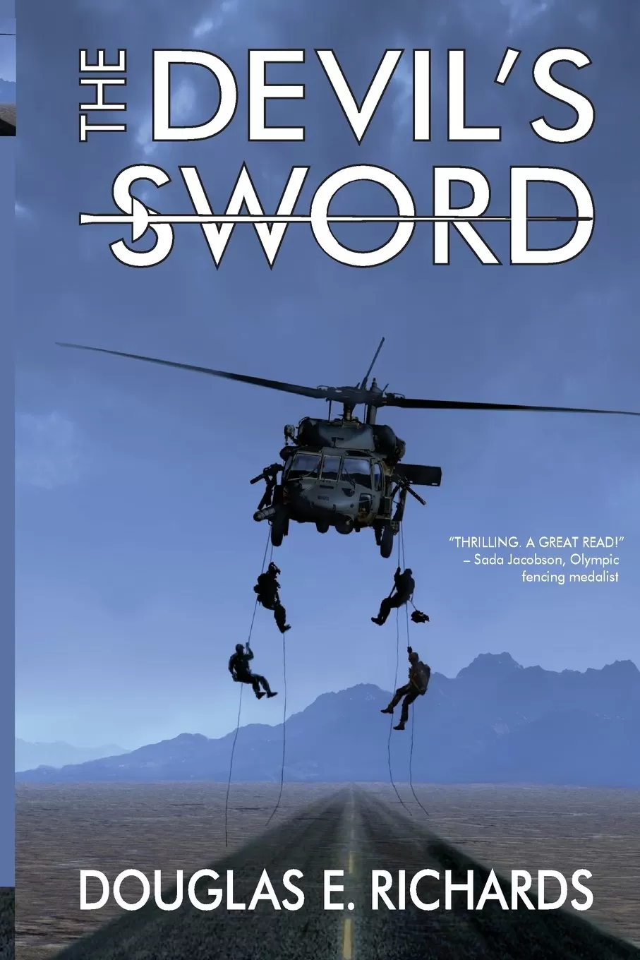 The Devil's Sword by Douglas E. Richards