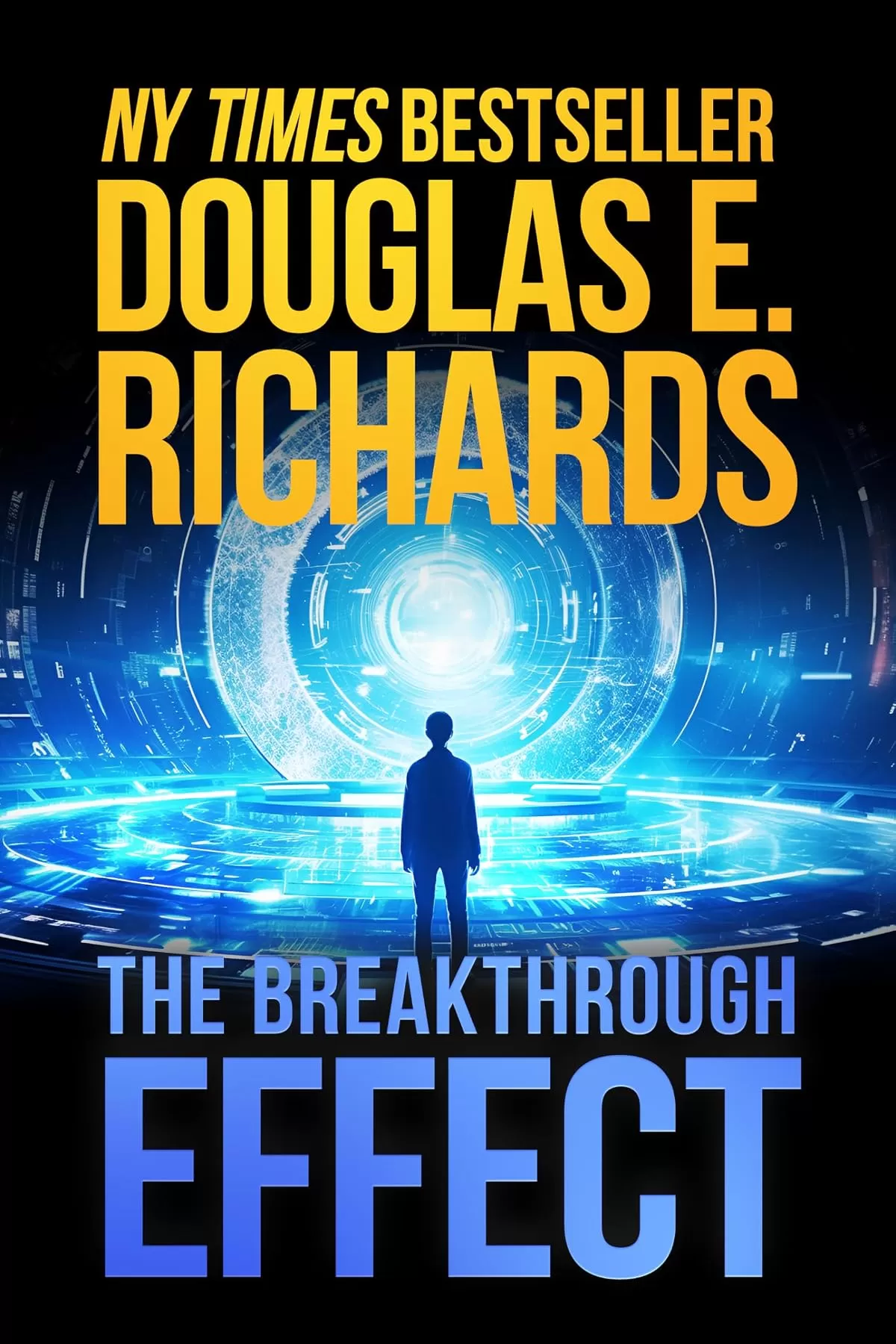 The Breakthrough Effect by Douglas E. Richards
