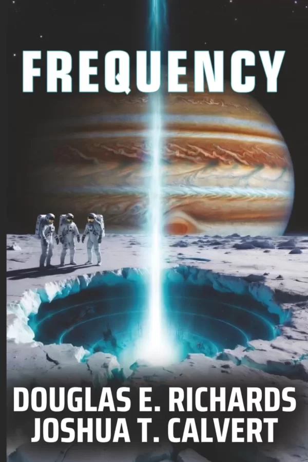 Frequency (Frequency #1) by Douglas E. Richards, Joshua T. Calvert