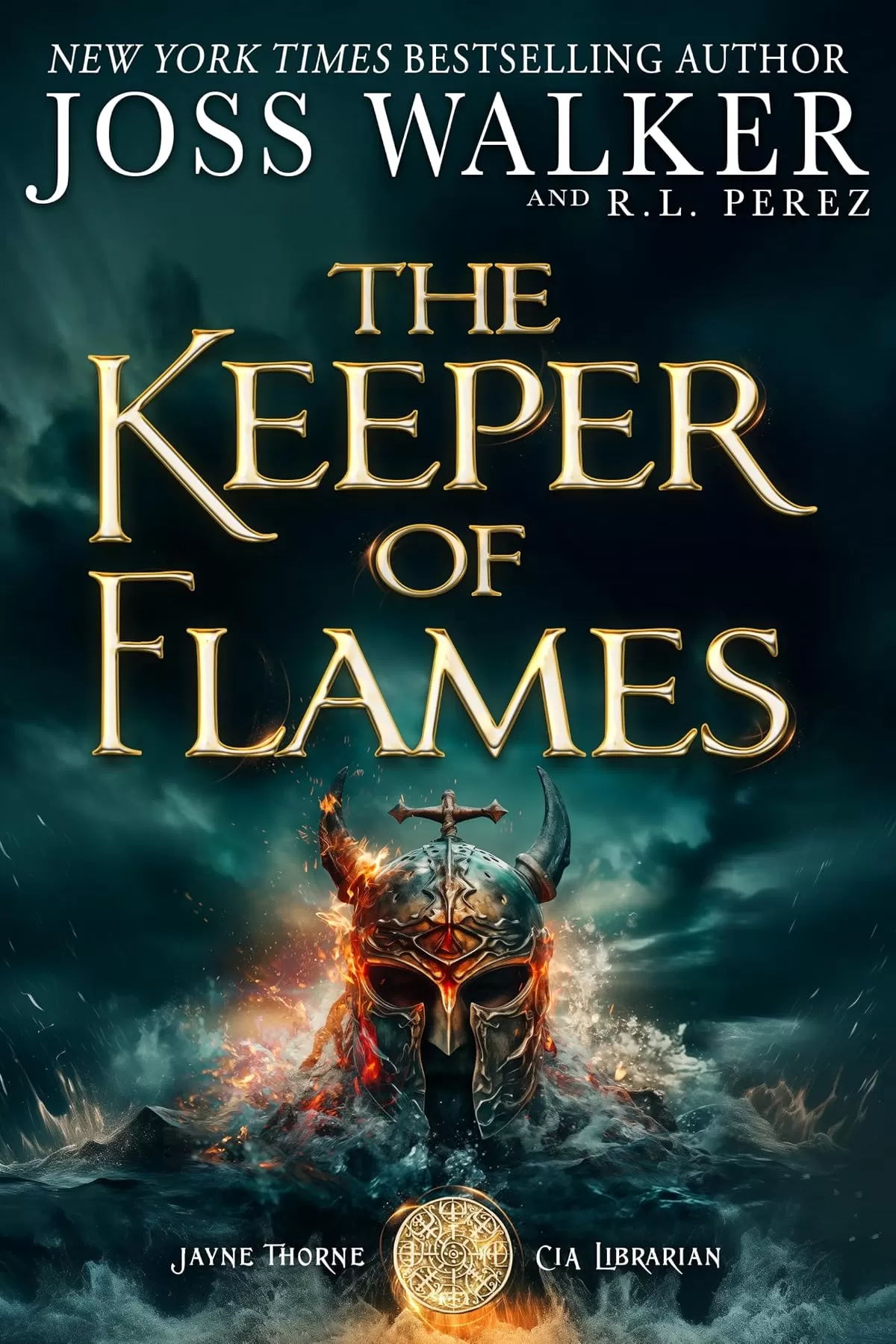 The Keeper of Flames (Jayne Thorne, CIA Librarian #3) by R.L. Perez, Joss Walker