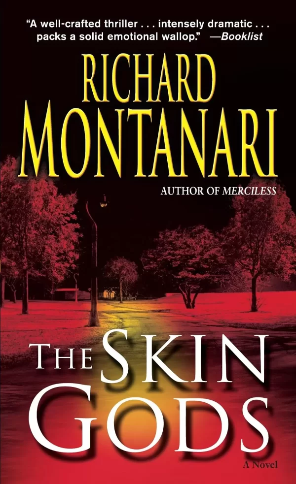 The Skin Gods (Jessica Balzano & Kevin Byrne #2) by Richard Montanari