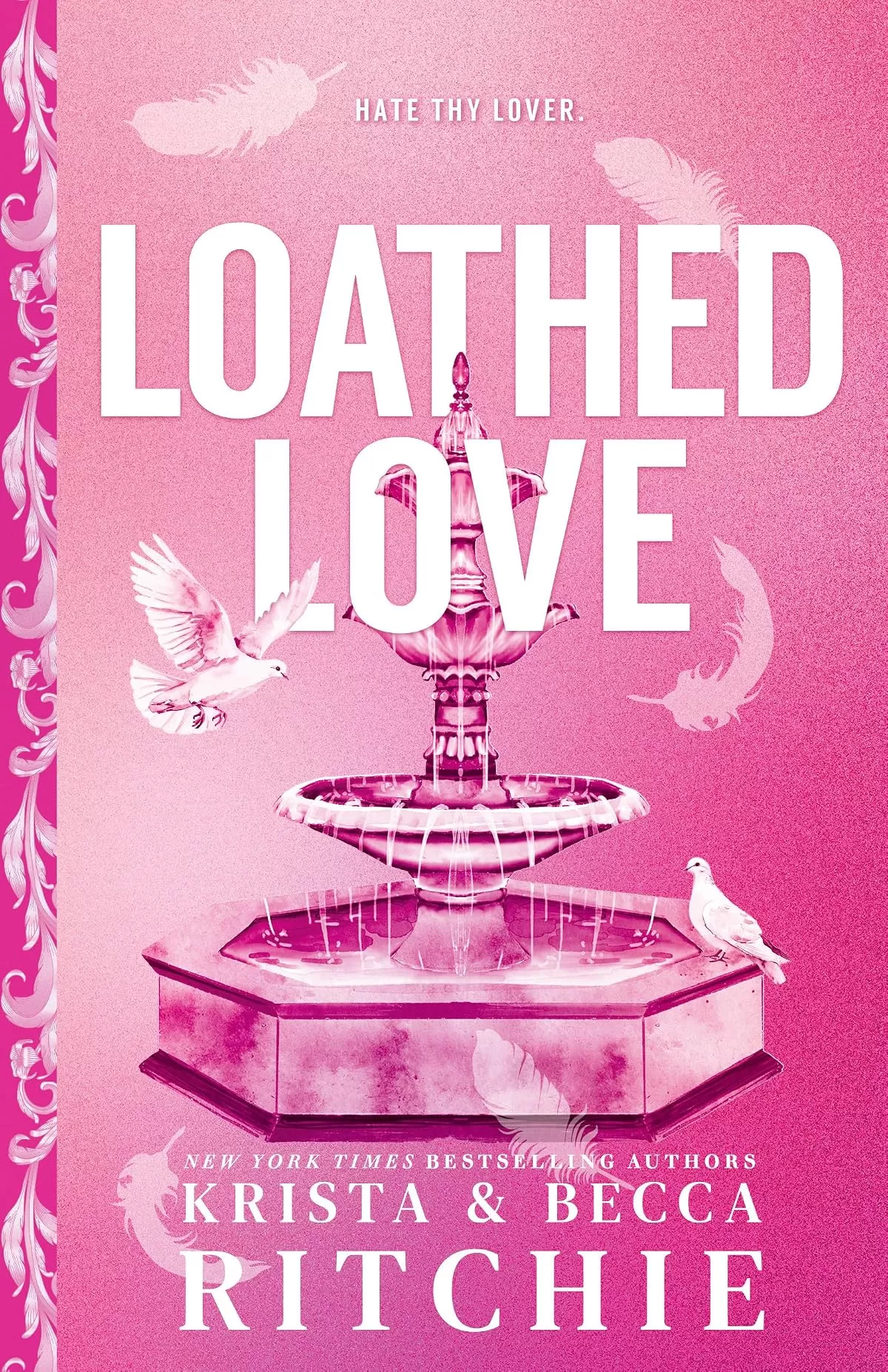 Loathed Love (Cobalt Empire #3) by Becca Ritchie