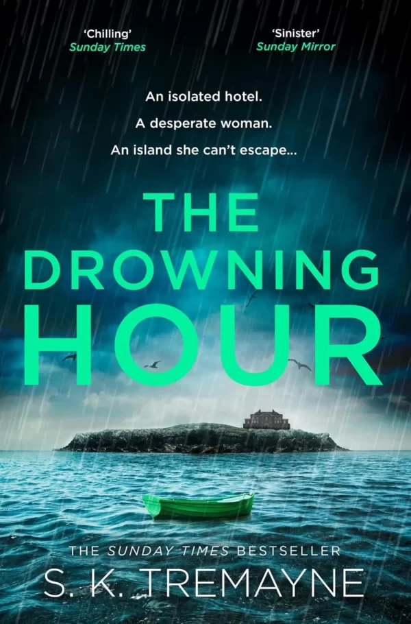 The Drowning Hour by S. K. Tremayne