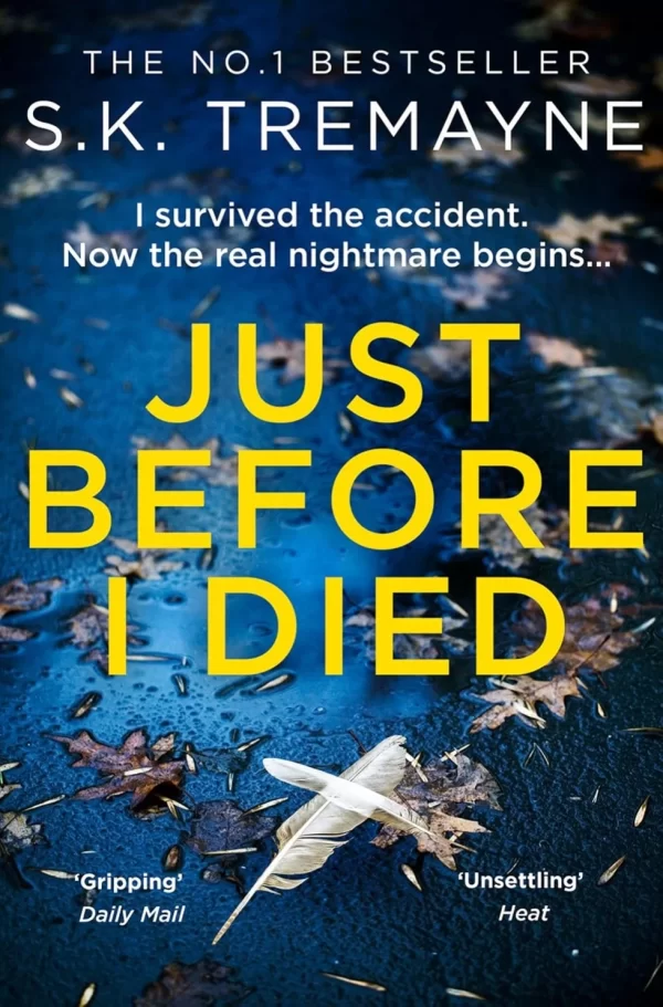 Just Before I Die by S. K. Tremayne