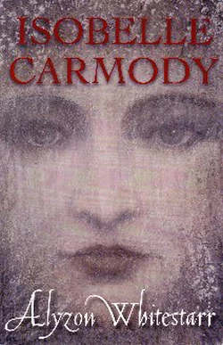 Alyzon Whitestarr by Isobelle Carmody