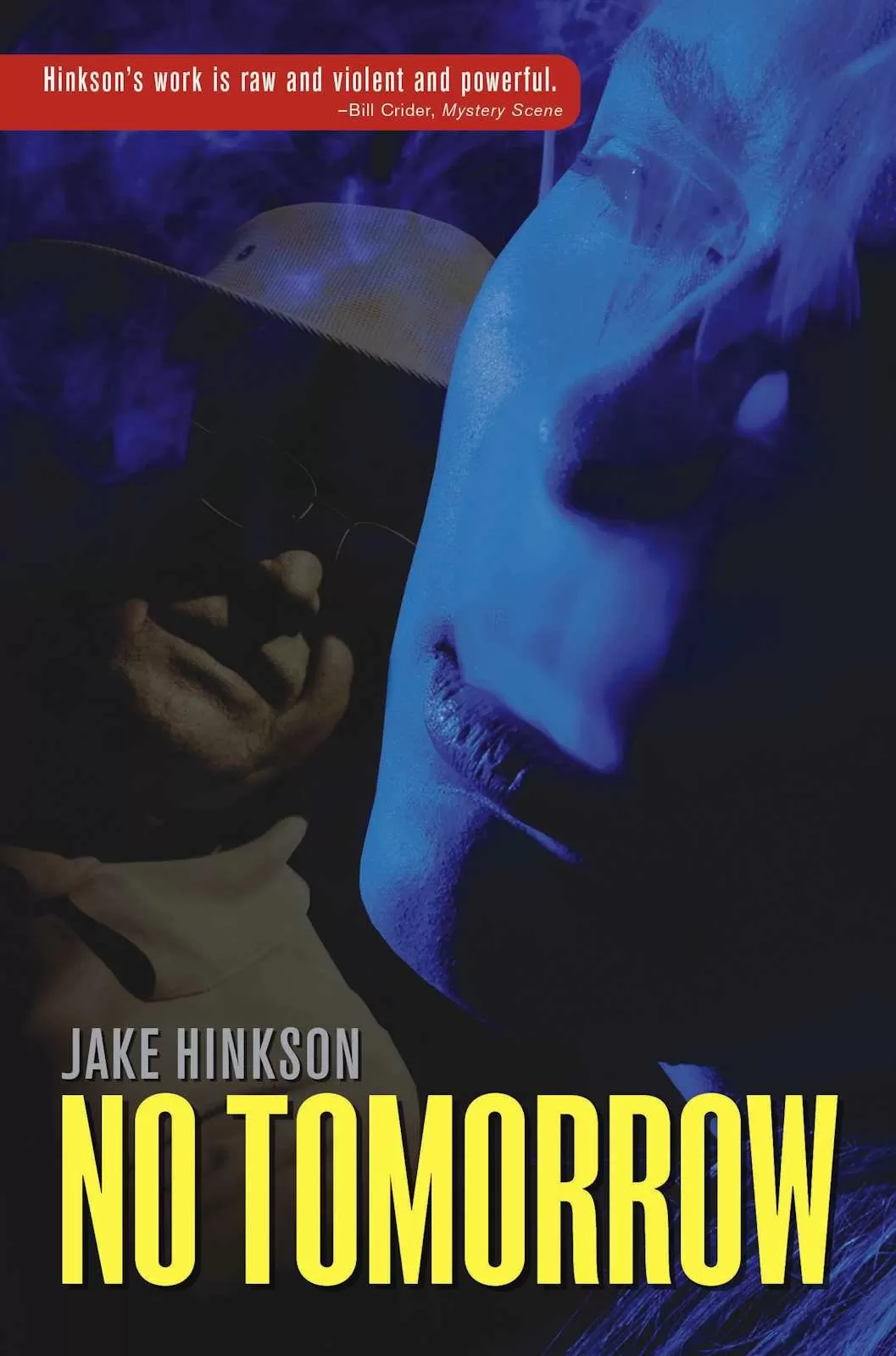 No Tomorrow by Jake Hinkson