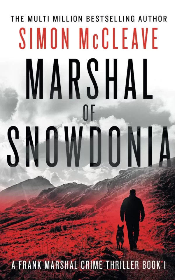 Marshal of Snowdonia (Frank Marshal #1) by Simon McCleave