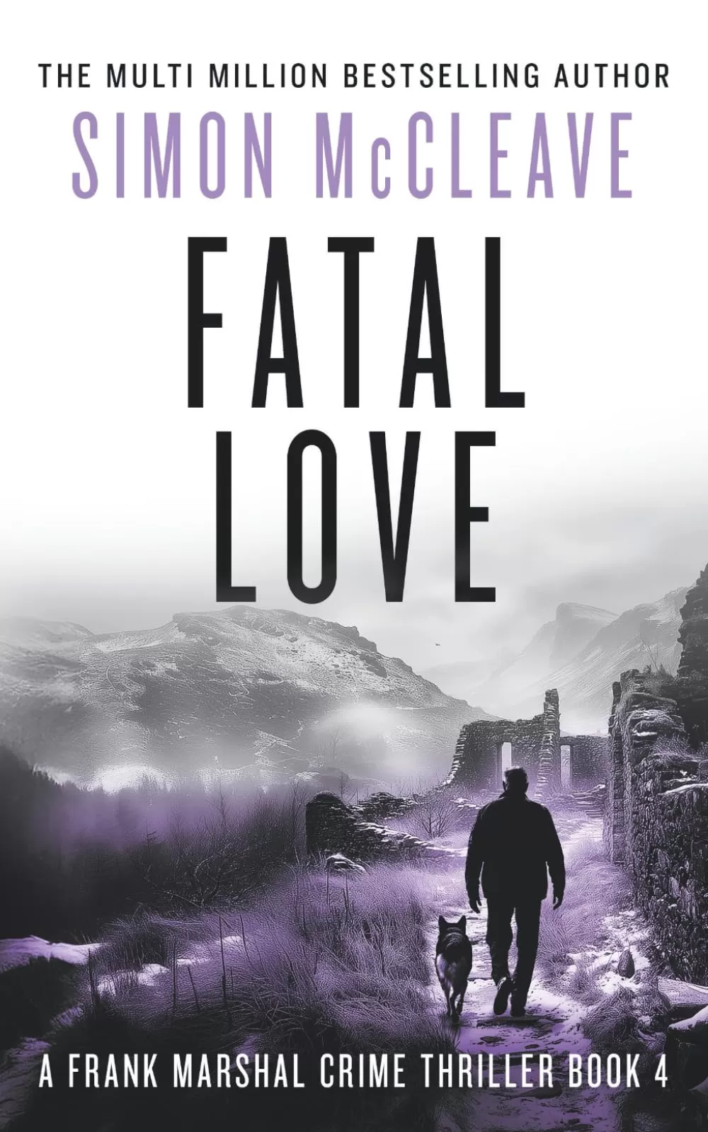 Fatal Love (Frank Marshal #4) by Simon McCleave