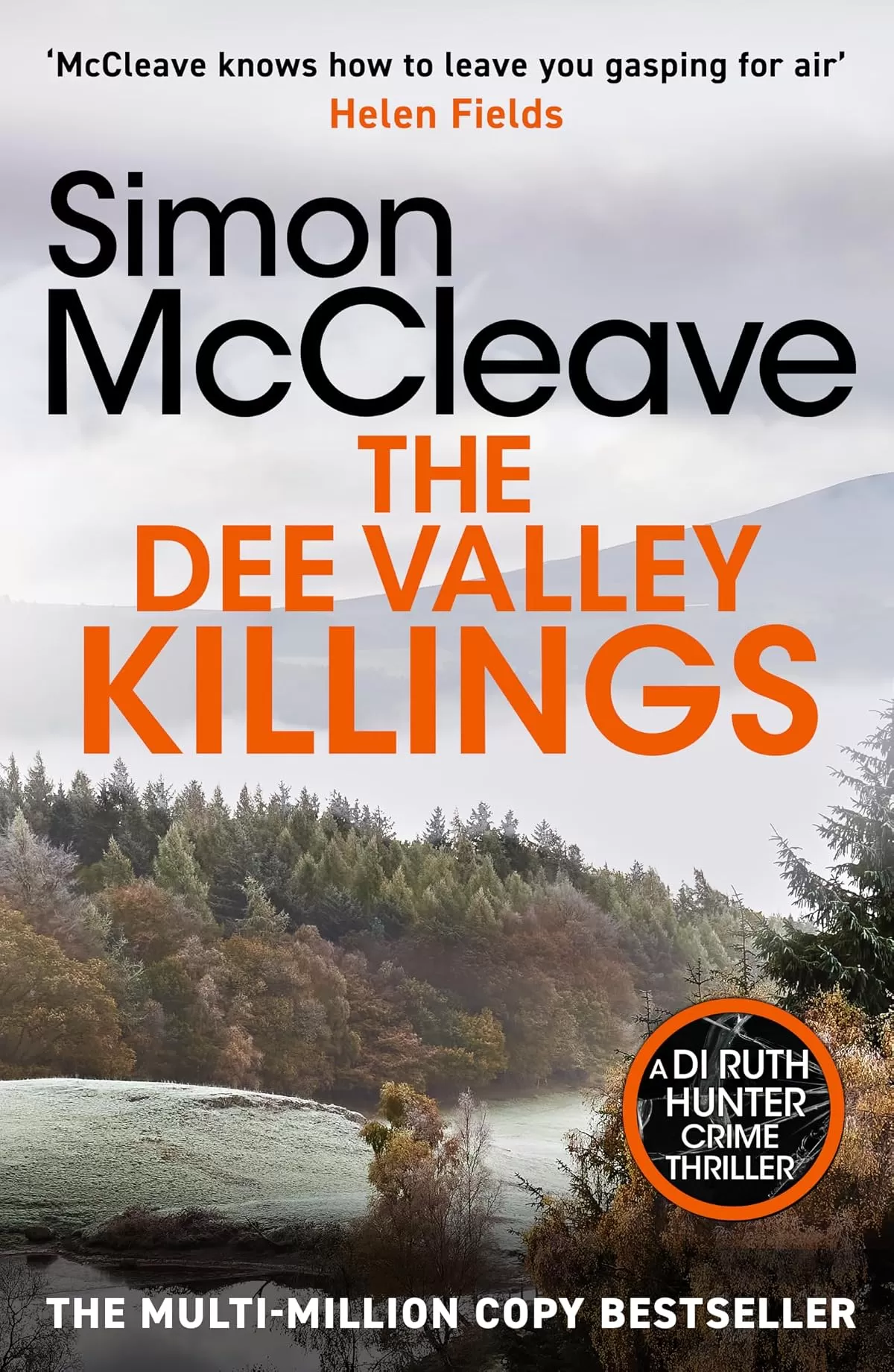 The Dee Valley Killings (A DI Ruth Hunter Crime Thriller #3) by Simon McCleave