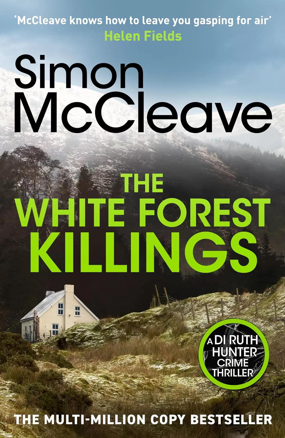 The White Forest Killings (A DI Ruth Hunter Crime Thriller #6) by Simon McCleave