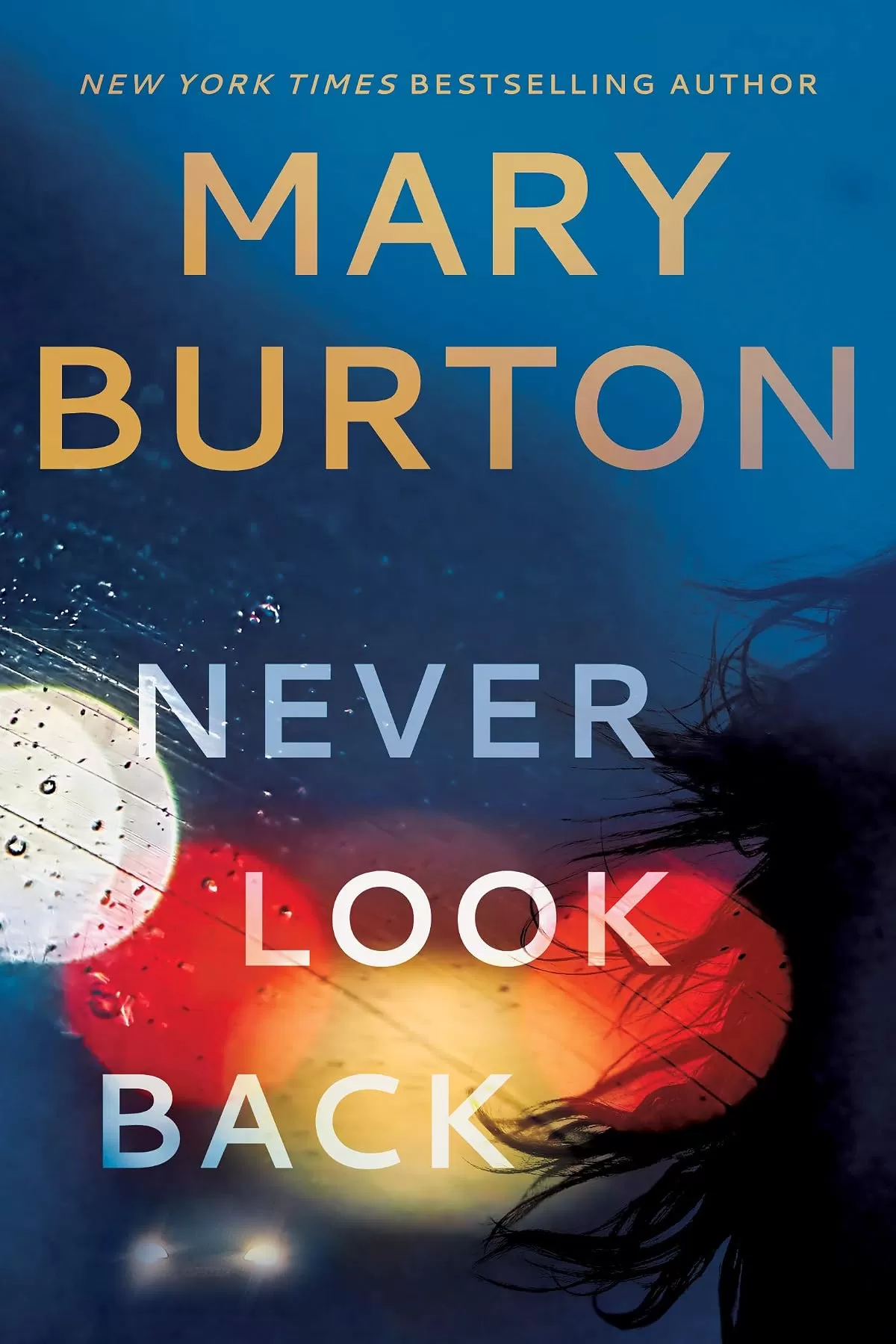 Never Look Back (Criminal Profiler #6) by Mary Burton