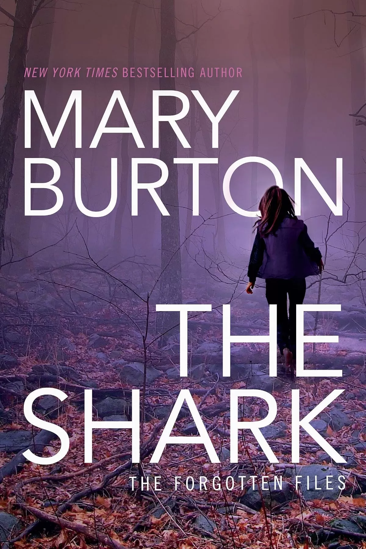 The Shark (Forgotten Files #1) by Mary Burton