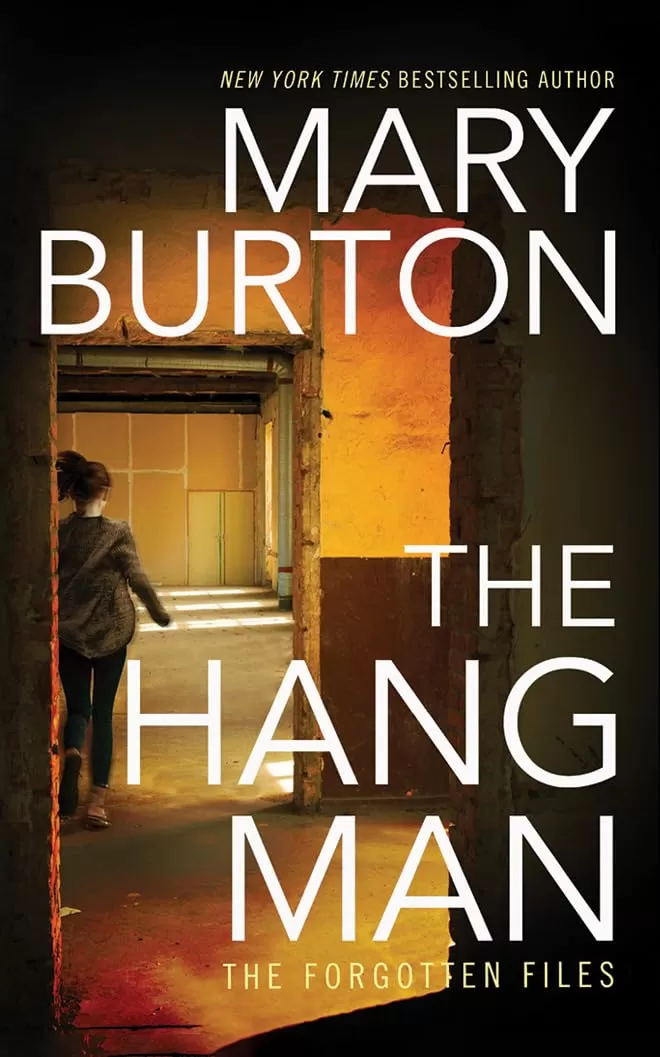 The Hangman (Forgotten Files #3) by Mary Burton